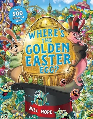 Where's the Golden Easter Egg? by Bill Hope (Paperback Book)
