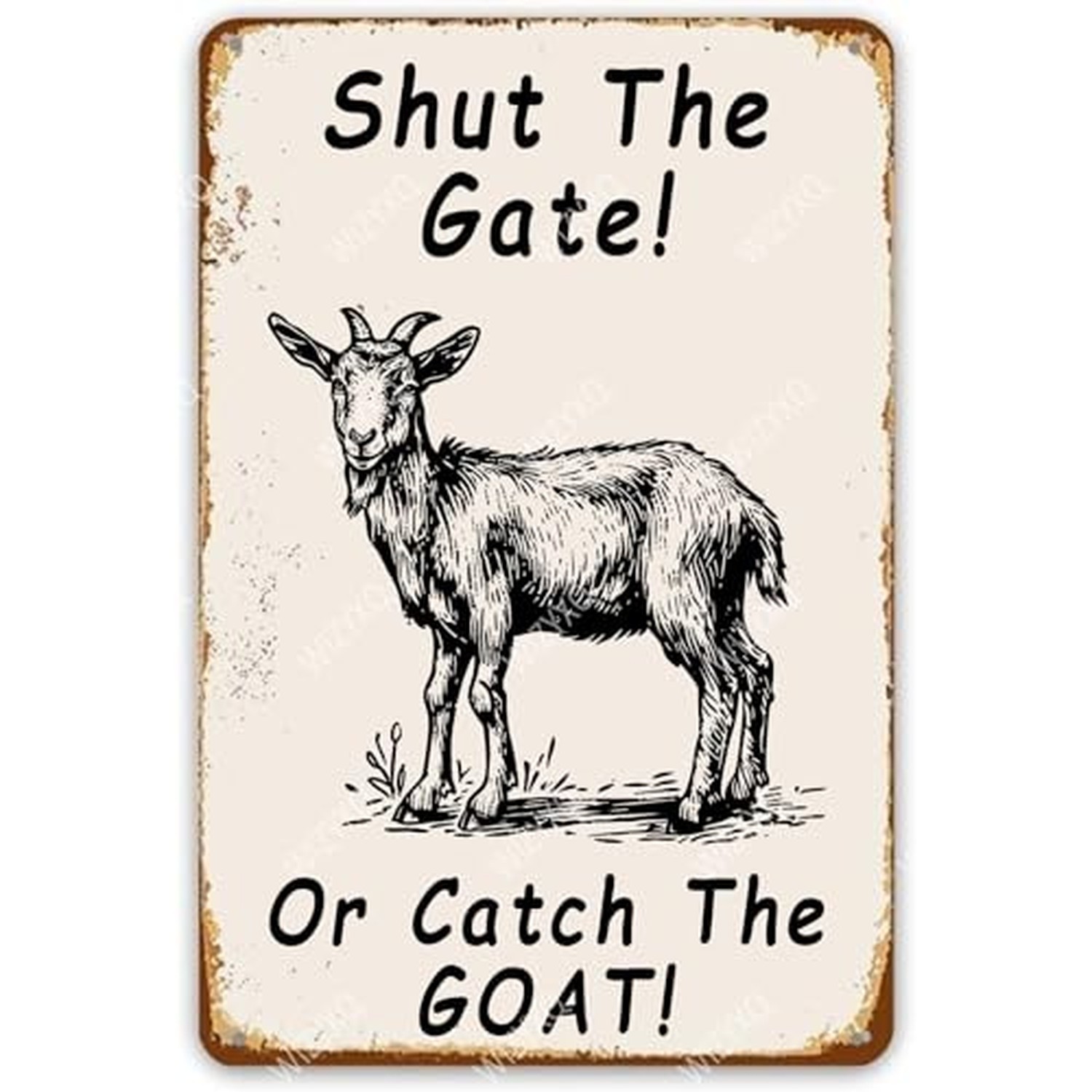 Metal Signs Shut The Gate Or Catch The Goat Vintage Tin Sign Retro Wall Decor...