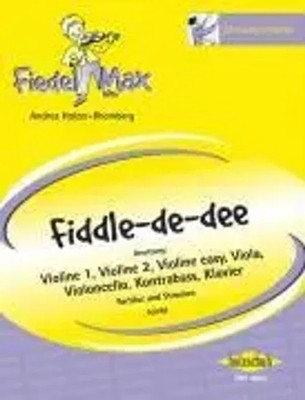 Fiddle-de-dee | Andrea Holzer-Rhomberg | Deutsch | Broschüre | 28 S. | 2007