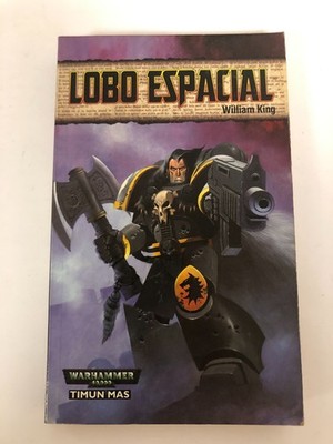 William King Space Wolf Warhammer 40000 Timun Mas 2002