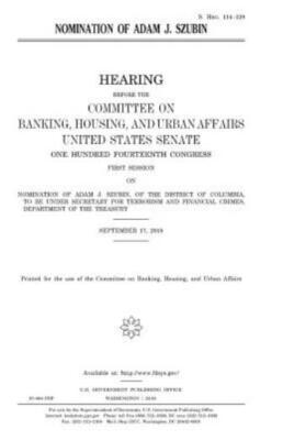 Nomination Of Adam J  Szubin