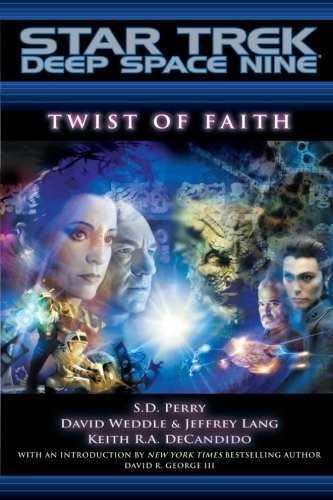 TWIST OF FAITH (STAR TREK: DEEP SPACE NINE) By S. D. Perry & Weddle David *Mint*