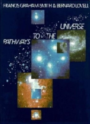 Wege ins Universum, Sir Francis Graham-Smith, Sir Bernard Lovell