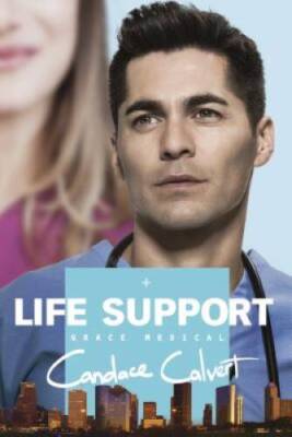 Life Support (Grace Medical) - Paperback By Calvert, Candace - GOOD