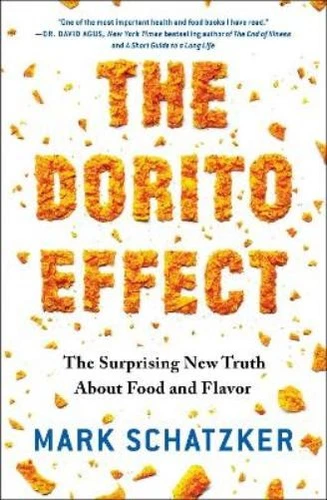 Mark Schatzker The Dorito Effect (Paperback)