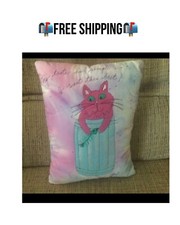Cat Pillow handwritten Phrase "My taste is simple I want the best "    