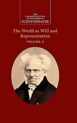 Schopenhauer: The World as Will and Representation: Volume 2 Schopenhauer Norman