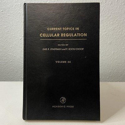 Current Topics in Cellular Regulation: v. 34, Stadtman, Chock 9780121528348.=
