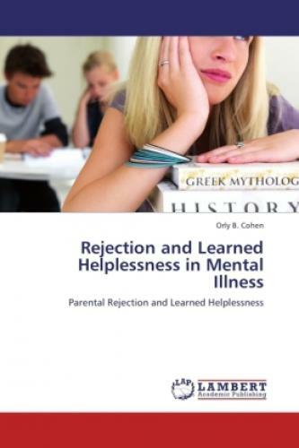 Thumbnail - Rejection And Learned Helplessness In Mental Illness Parental