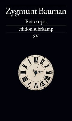 Retrotopia | Zygmunt Bauman | Taschenbuch | edition suhrkamp | 220 S. | Deutsch