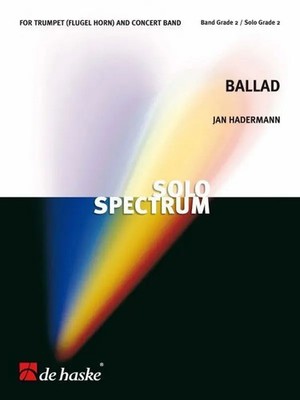 Ballad | Jan Hadermann | Solo Spectrum | Partitur + Stimmen | EAN 9790035066287