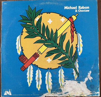 Michael Rabon & Choctaw original 1970 release vinyl LP - UNI 73102