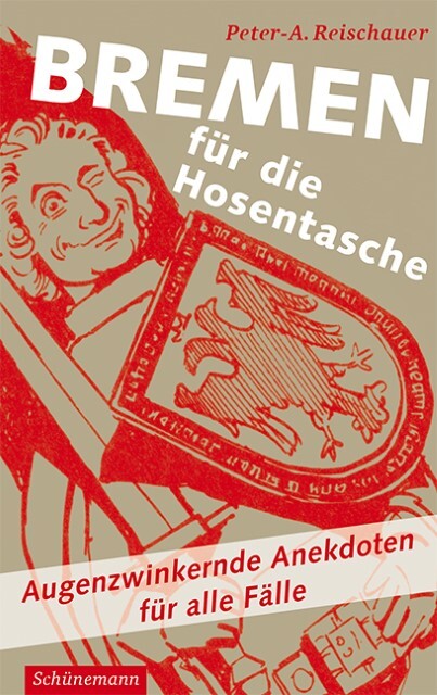 Thumbnail - Bremen Für Die Hosentasche Peter-a. Reischauer