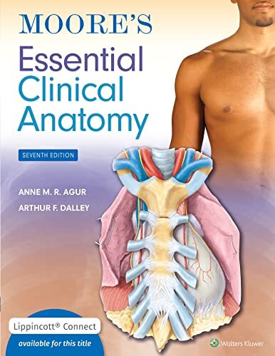 Moore's Essential Clinical Anatomy by Anne Agur 9781975174248