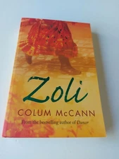 Zoli by Colum McCann Preowned paperback In Australia ready to post women fiction