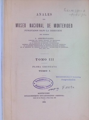 Anales del Museo Nacional de Montevideo, Tomo III, Flora Uruguaya, Tomo I Arecha