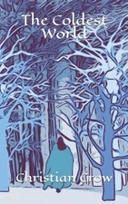 The Coldest World by Christian Crow (English) Paperback Book