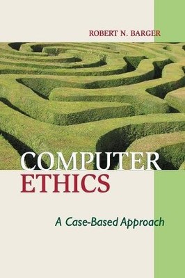 Robert N. Barger Computer Ethics (Taschenbuch)