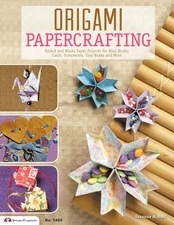 Origami Papercrafting: Folded and Washi Paper Projects for Mini Books, Cards...