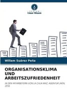Willam SuáRez PeñA | Organisationsklima UND Arbeitszufriedenheit | Taschenbuch