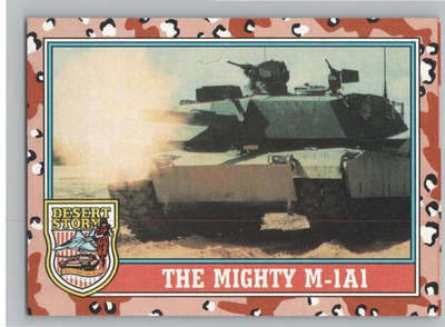 #ad 1991 Topps Desert Storm #97 The Mighty M 1A1 $1.69