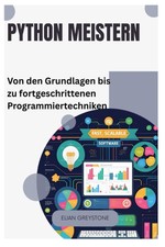 Python meistern: Grundlagen & fortgeschritten...