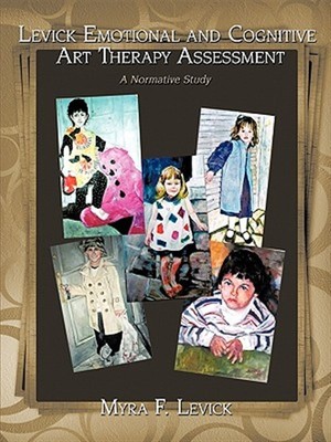 Levick Emotional and Cognitive Art Therapy Assessment : A Normative Study, Pa...