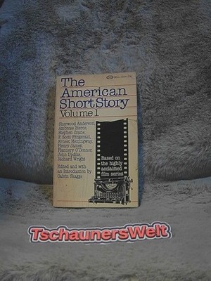 American Short Story - Volume 1 Skaggs, Calvin (Editor):