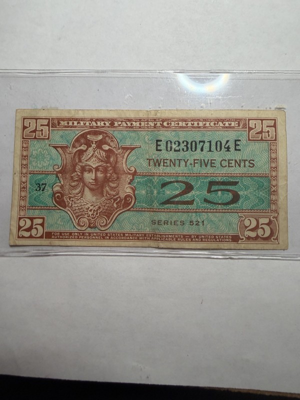 Series 521 25‑Cent Military Payment Certificate – Circulated Condition