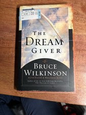 The Dream Giver Following Your God-Given Destiny by Bruce Wilkinson Hardcover DJ