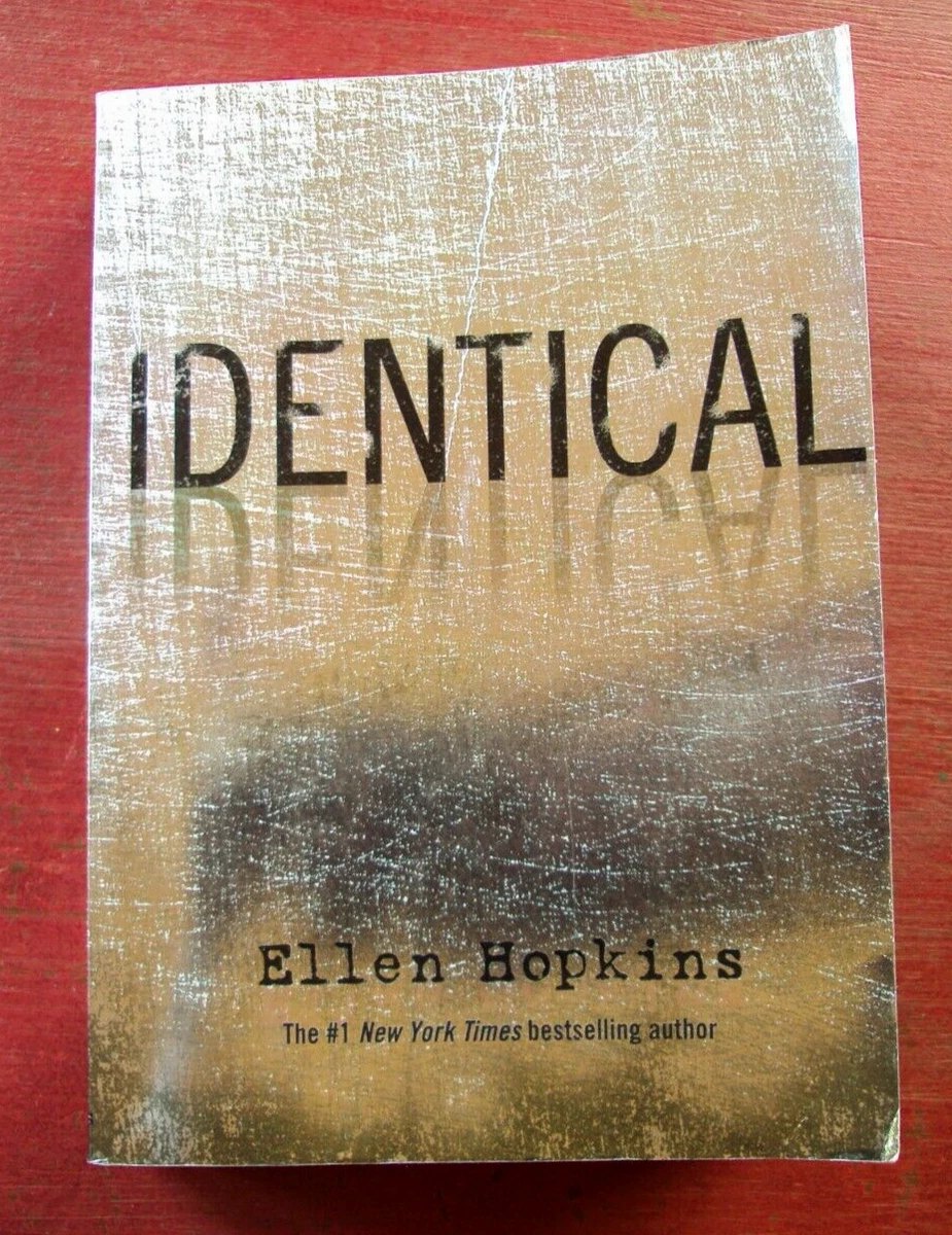 Identical By Ellen Hopkins Series