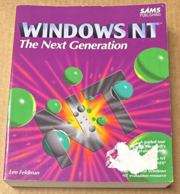 Windows NT : The Next Generation by Leonard Feldman (1993, PAPERBACK, GOOD)