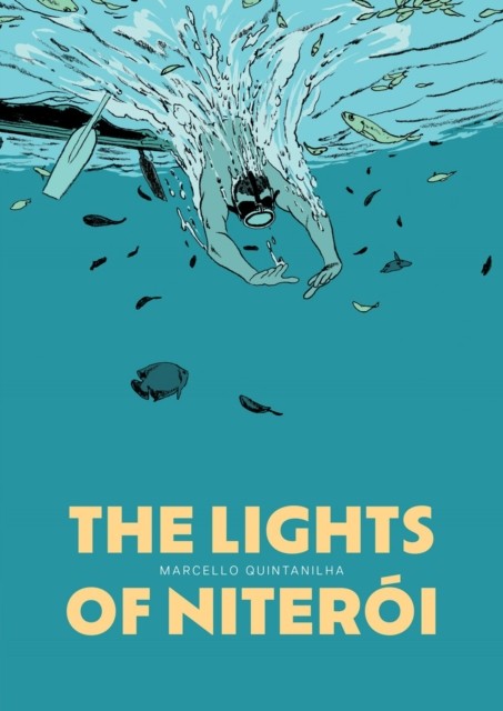The Lights of Niteroi by Marcello Quintanilha (Paperback Book)
