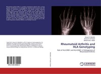 Rheumatoid Arthritis And HLA Genotyping Hanaa N. Abdullah