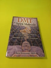 DMT: The Spirit Molecule - Rick Strassman, M.D. / FTH