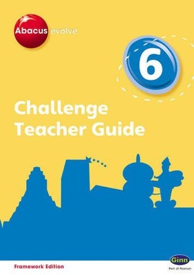 Abacus Evolve Challenge Year 6 Teacher Guide (Abacus Evolve Fwk ... Spiral bound