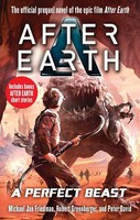 Michael Jan Friedman (U. A.) | A Perfect Beast After Earth | Taschenbuch (2013)