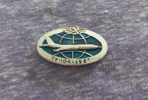 AEROFLOT TUPOLEV TU 104 1965 JET AIRLINER PIN BADGE