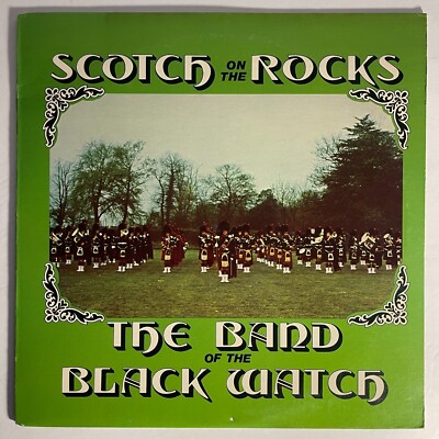 The Band Of The Black Watch    Scotch On The Rocks Vinyl, LP 1976 Private Stock