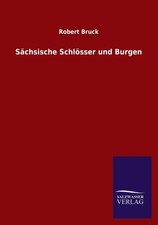 Bruck - Schsische Schlsser und Burgen - New paperback or softback - - X555z