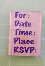 StampCraft Rubber Stamp Party Invite 440H36 Date: Time: Place: 2" X 3" Mounted