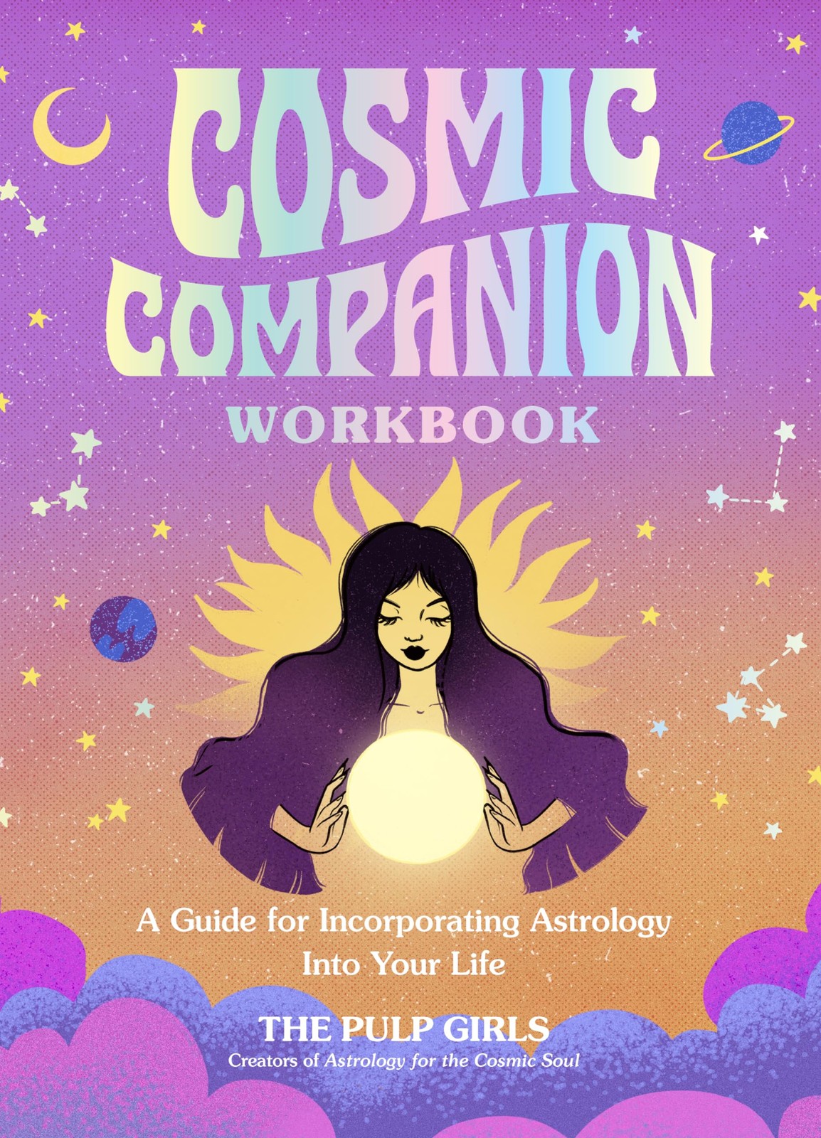 Cosmic Companion Workbook by The Pulp Girls Study Revision Guide Paperback