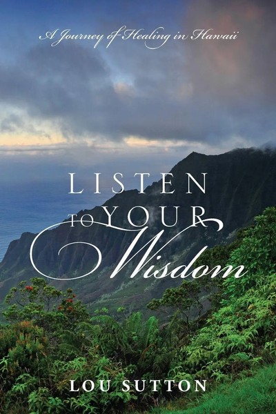 Lou Sutton | Listen To Your Wisdom | Taschenbuch | Englisch (2014)-image