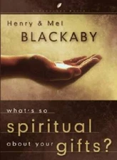What's So Spiritual About Your Gifts? (LifeChange Books) - Hardcover - GOOD