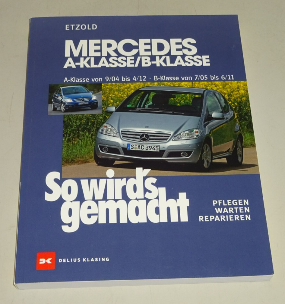 Repair Manual - Mercedes W 169/B Class W 245 - from Year 2004