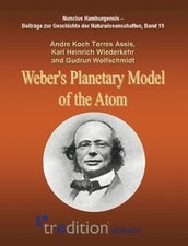 Weber's Planetary Model of the Atom by Andre Koch Torres Assis: New