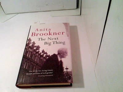 The Next Big Thing Brookner, Anita: