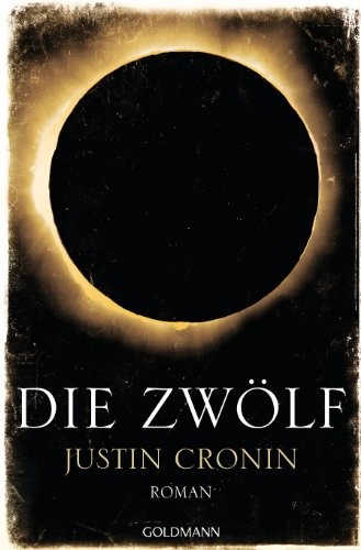 Die Zwolf: Passage-Trilogie 2 - Roman, Justin Cronin - Bild 1 von 1