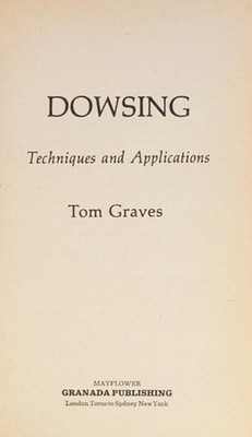 Dowsing : Techniques and Applications Paperback Tom Graves