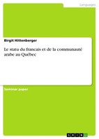 Birgit Hittenberger | Le Statu Du Francais Et De La Communauté Arabe Au QuéBec